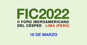 Lee más sobre el artículo FIC2022, el II Foro Iberoamericano del Césped se celebrará en Perú